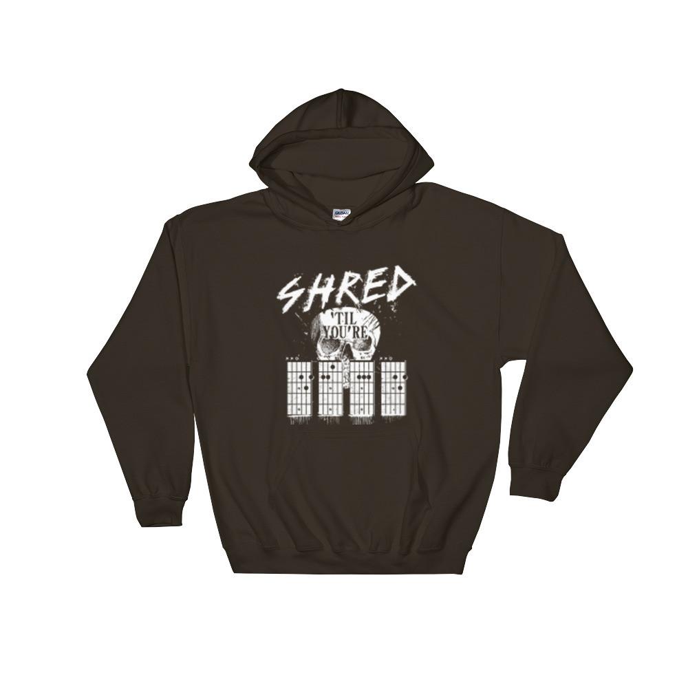 Shred Till Your Dead - Hooded Sweatshirt