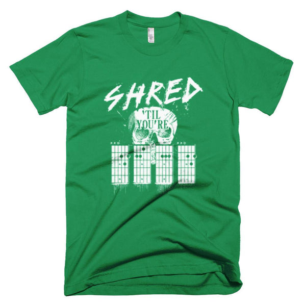 Shred Till Your Dead - American Apparel T-Shirt