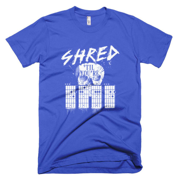 Shred Till Your Dead - American Apparel T-Shirt