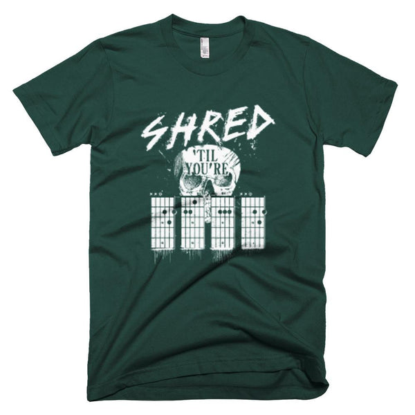 Shred Till Your Dead - American Apparel T-Shirt
